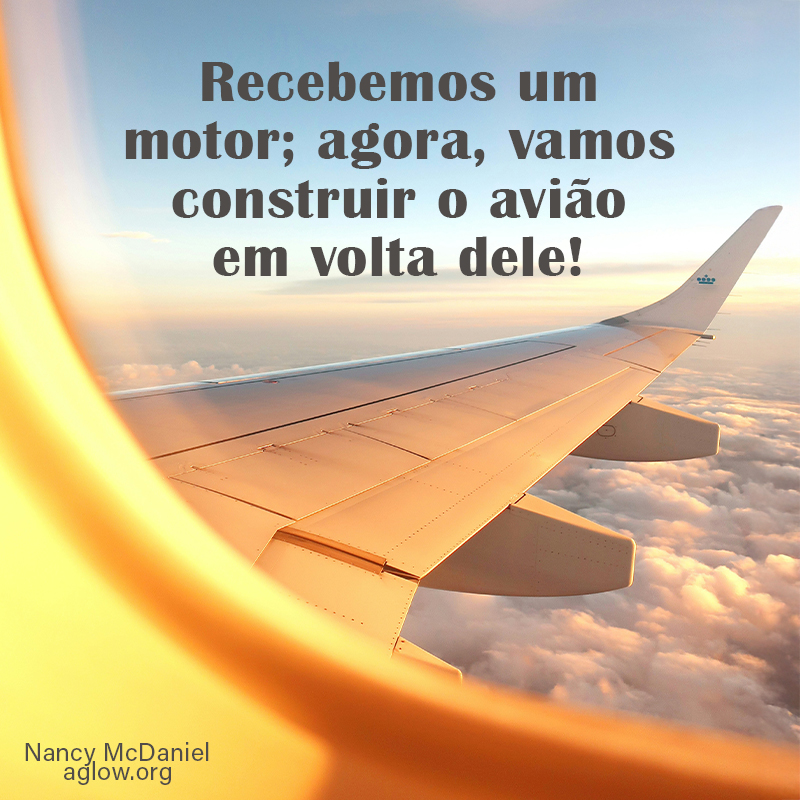 Recebemos um motor; agora, vamos construir o avião em volta dele!