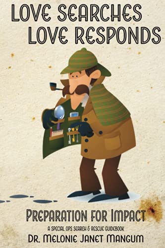 Dr. Mangum's book Love Searches Love Responds