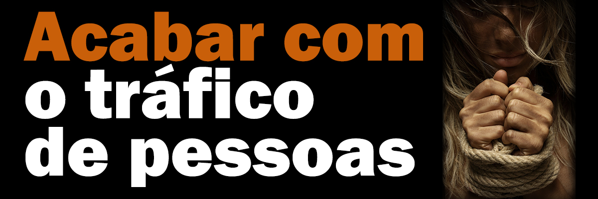 Acabar com o tráfico de pessoas